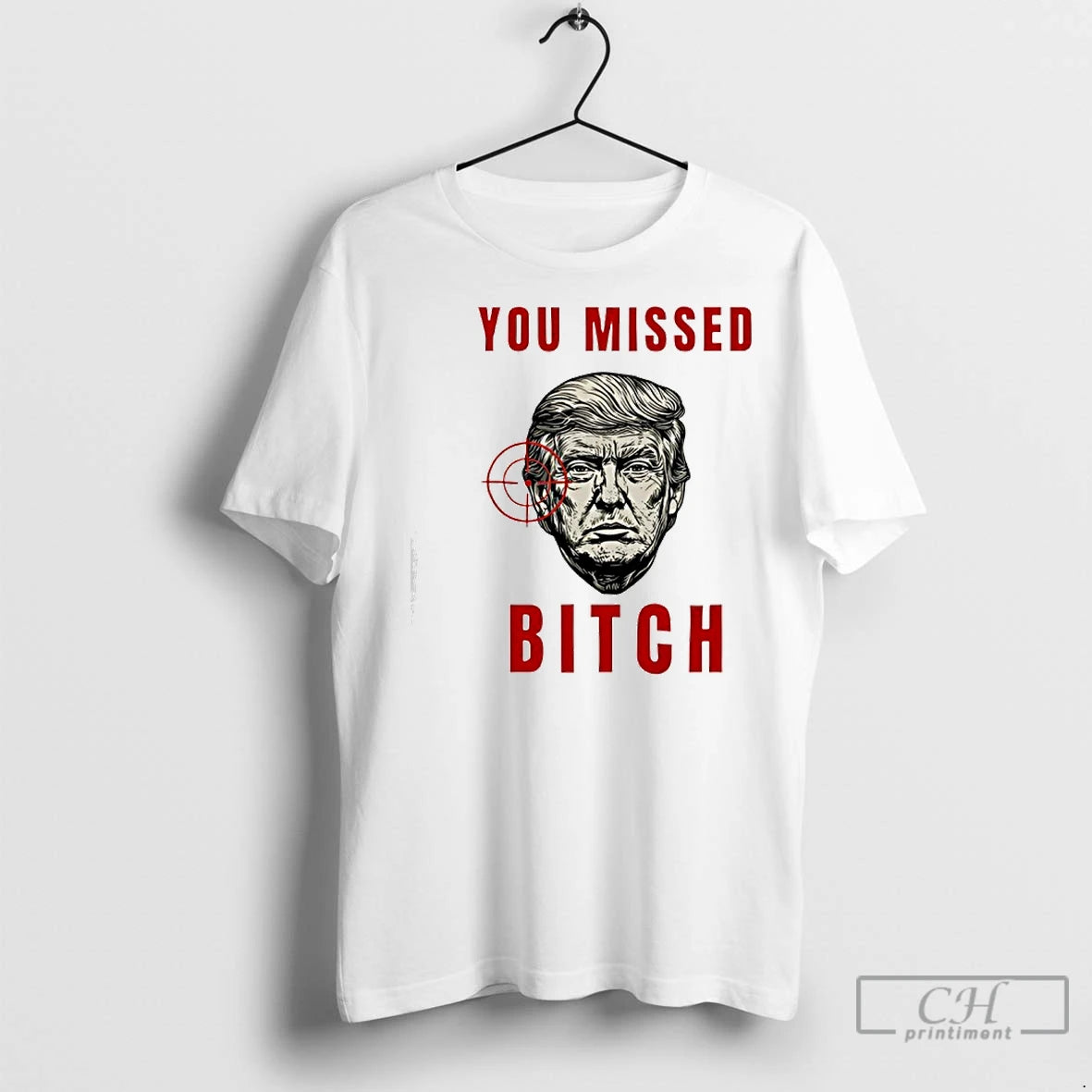 Premium Trump Targeted You Missed Bitch T-Shirts, Hoodie, Sweatshirt | InkNestWear.com