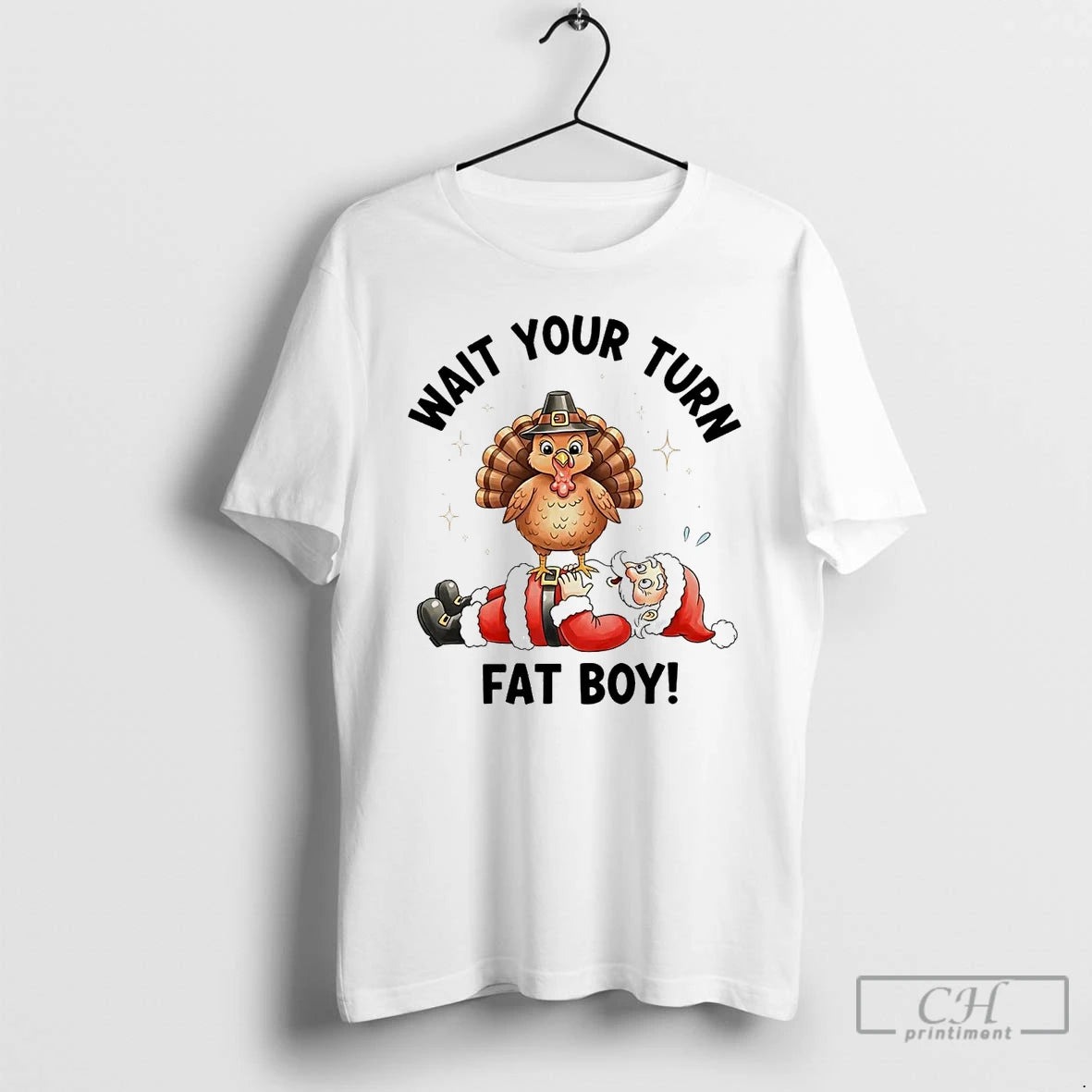Premium Turkey Tread On Santa Wait Your Turn Fat Boy T Shirts Hoodie, Sweatshirt | InkNestWear.com