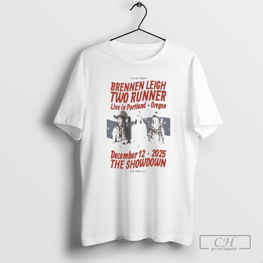 Premium Two Runner And Brennen Leigh Dec 12 2025 The Showdown Portland Or Christmas T-Shirts, Hoodie, Sweatshirt