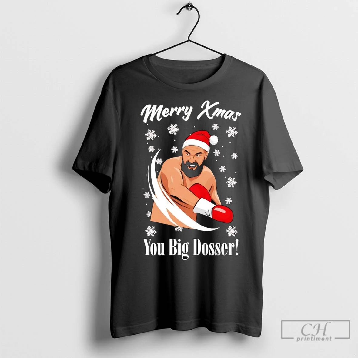Premium Tyson Fury Merry Christmas You Big Dosser T-Shirts, Hoodie, Sweatshirt | InkNestWear.com