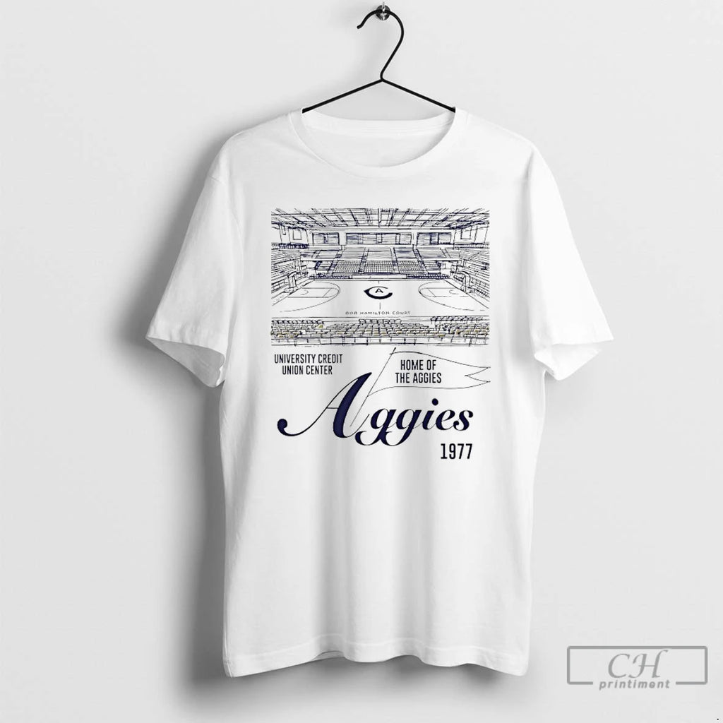Premium University Credit Union Center Home Of The Aggies Bball Stadium T-Shirts, Hoodie, Sweatshirt | InkNestWear.com
