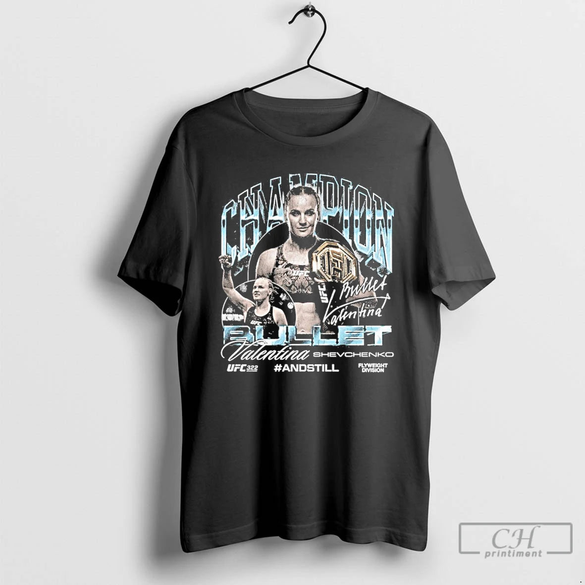 Premium Valentina Shevchenko Ufc 322 Andstill Womens Flyweight Champion T-Shirts, Hoodie, Sweatshirt | InkNestWear.com