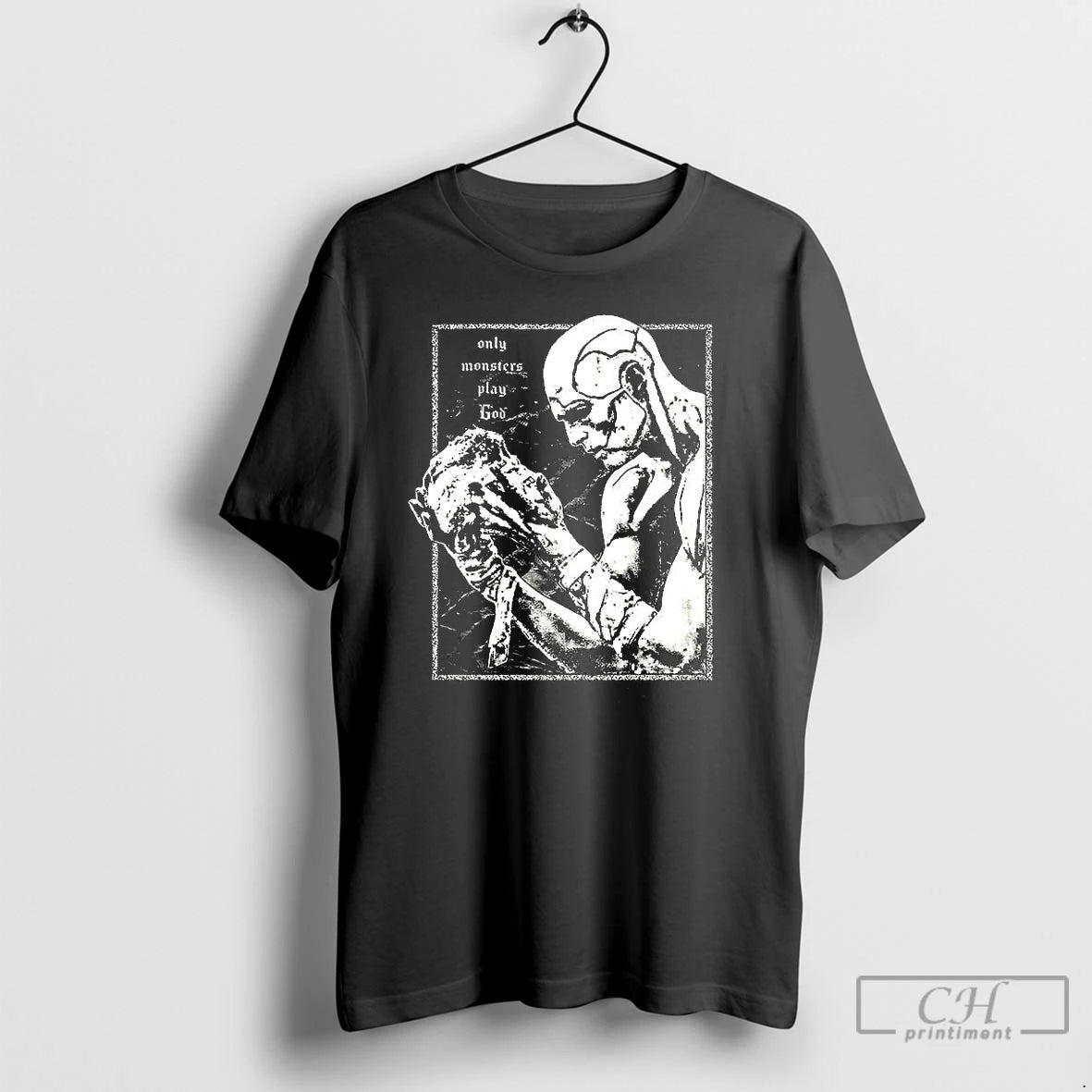 Victor Frankenstein Only Monsters Play God Horror T-Shirts, Hoodie, Sweatshirt