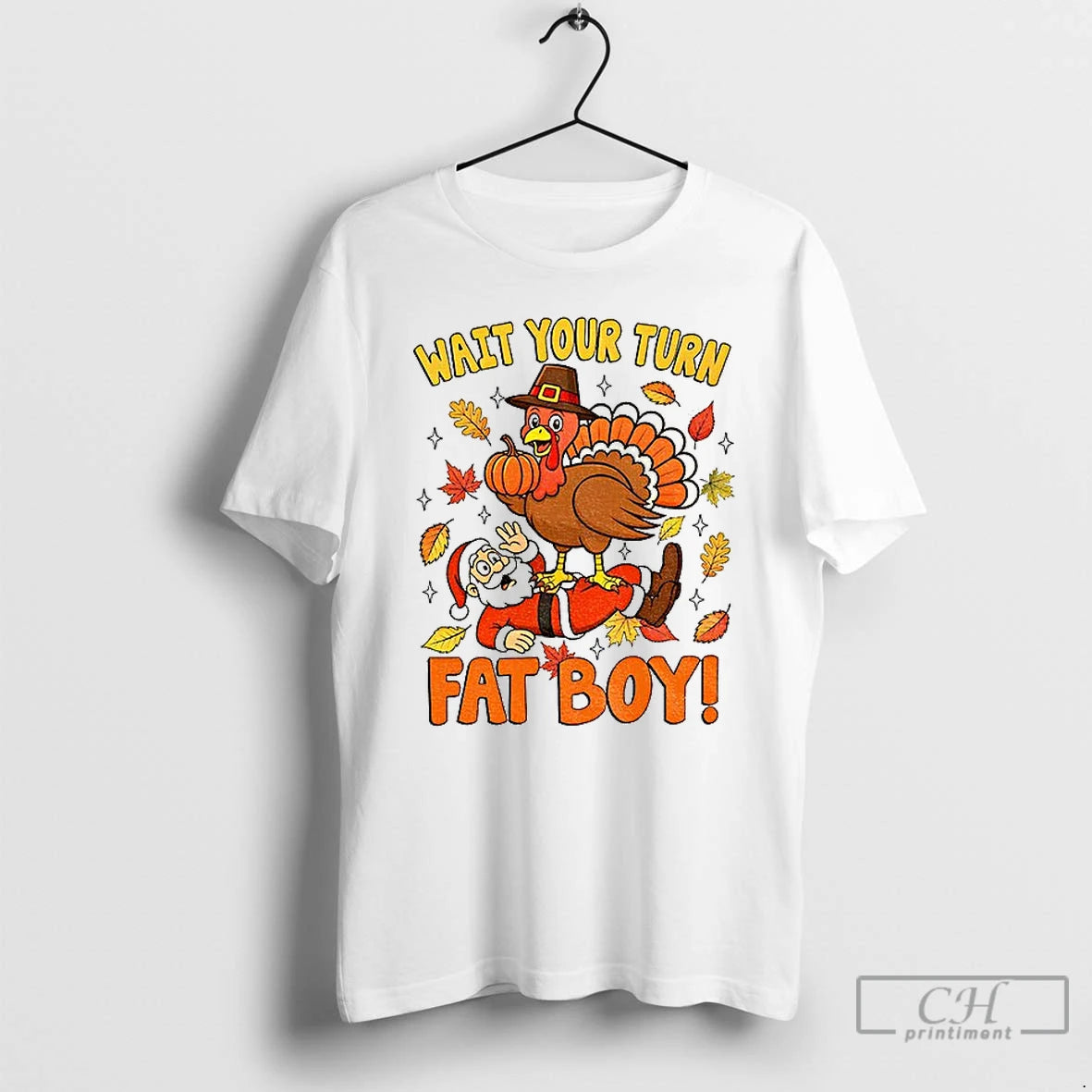Premium Wait Your Turn Fat Boy Turkey Standing On Santa Funny Thanksgiving Christmas T Shirts Hoodie, Sweatshirt