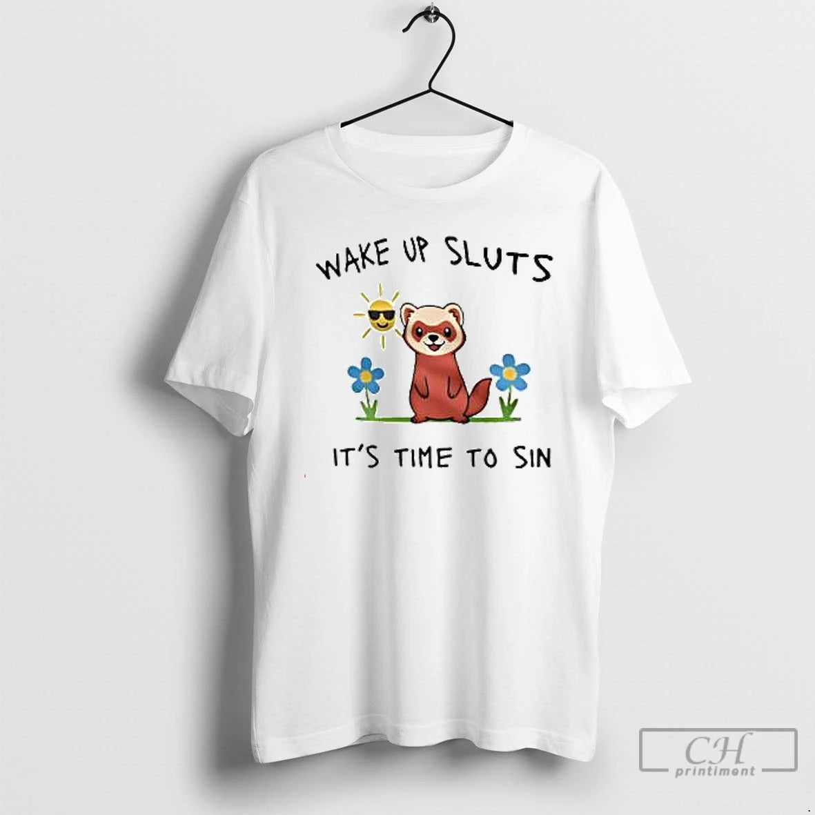 Premium Wake Up Sluts Its Time To Sin Funny Weasel T Shirts Hoodie, Sweatshirt | InkNestWear.com