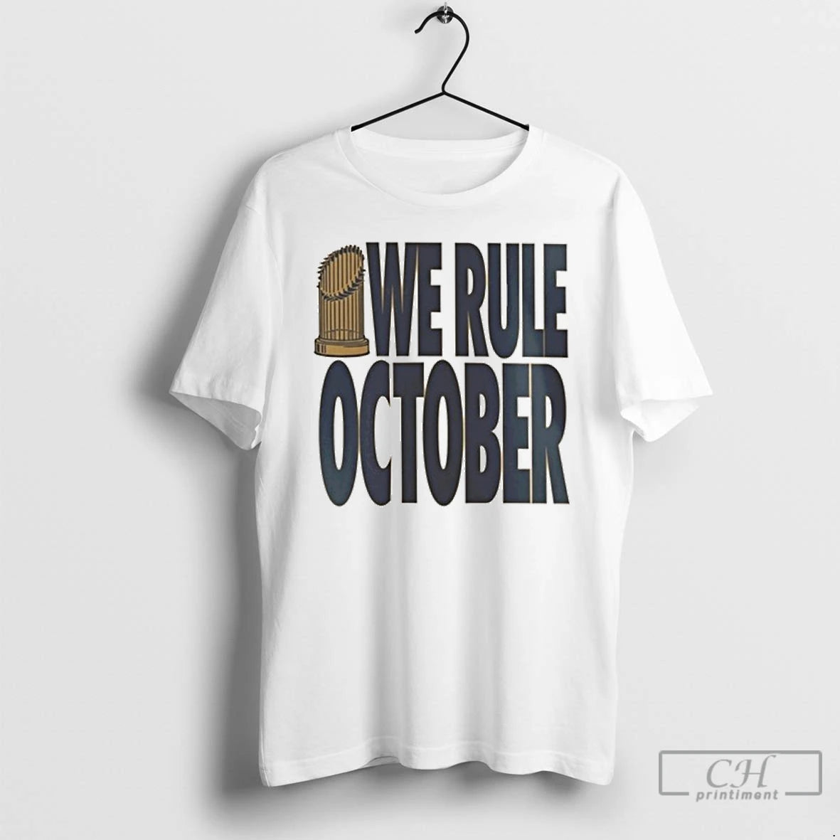 Premium We Rule October La Dodgers World Series Champions T Shirts Hoodie, Sweatshirt | InkNestWear.com