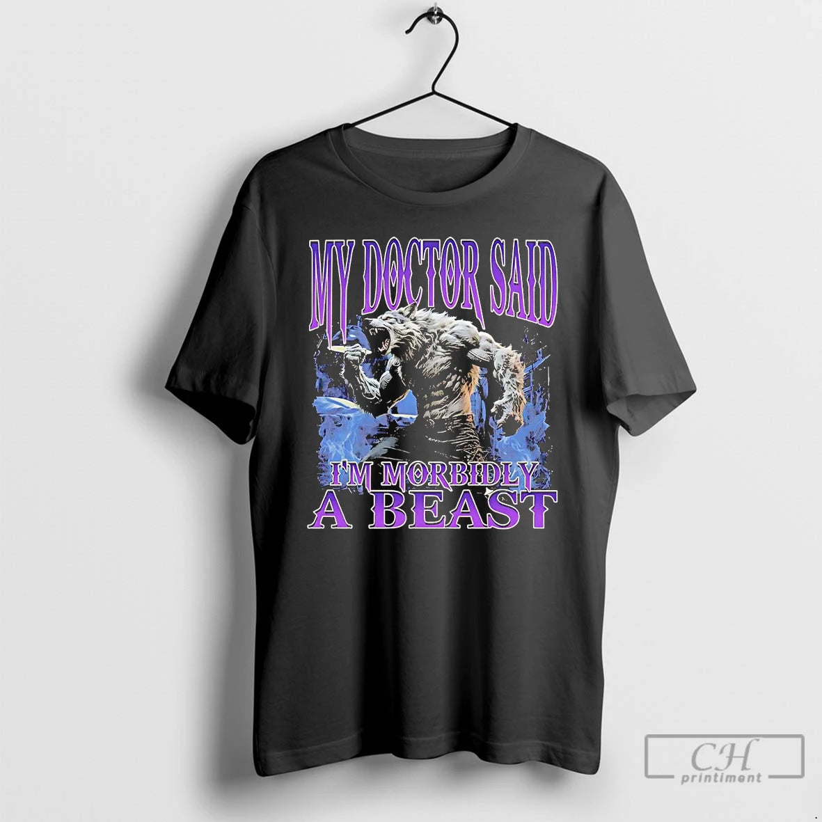 Premium Werewolf My Doctor Said Im Morbidly A Beast T Shirts Hoodie, Sweatshirt | InkNestWear.com