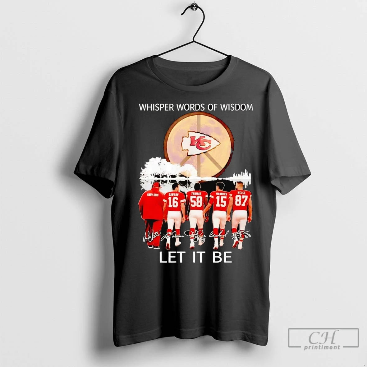Premium Whisper Words Of Wisdom Let It Be Kansas City Chiefs T-Shirts, Hoodie, Sweatshirt | InkNestWear.com