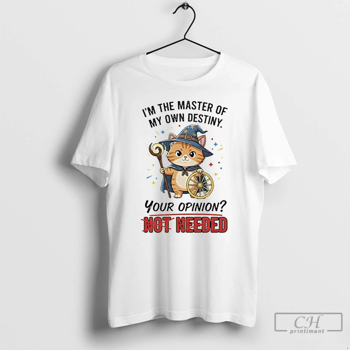 Premium Wizard Cat Im The Master Of My Own Destiny Your Opinion Not Needed T-Shirts, Hoodie, Sweatshirt | InkNestWear.com