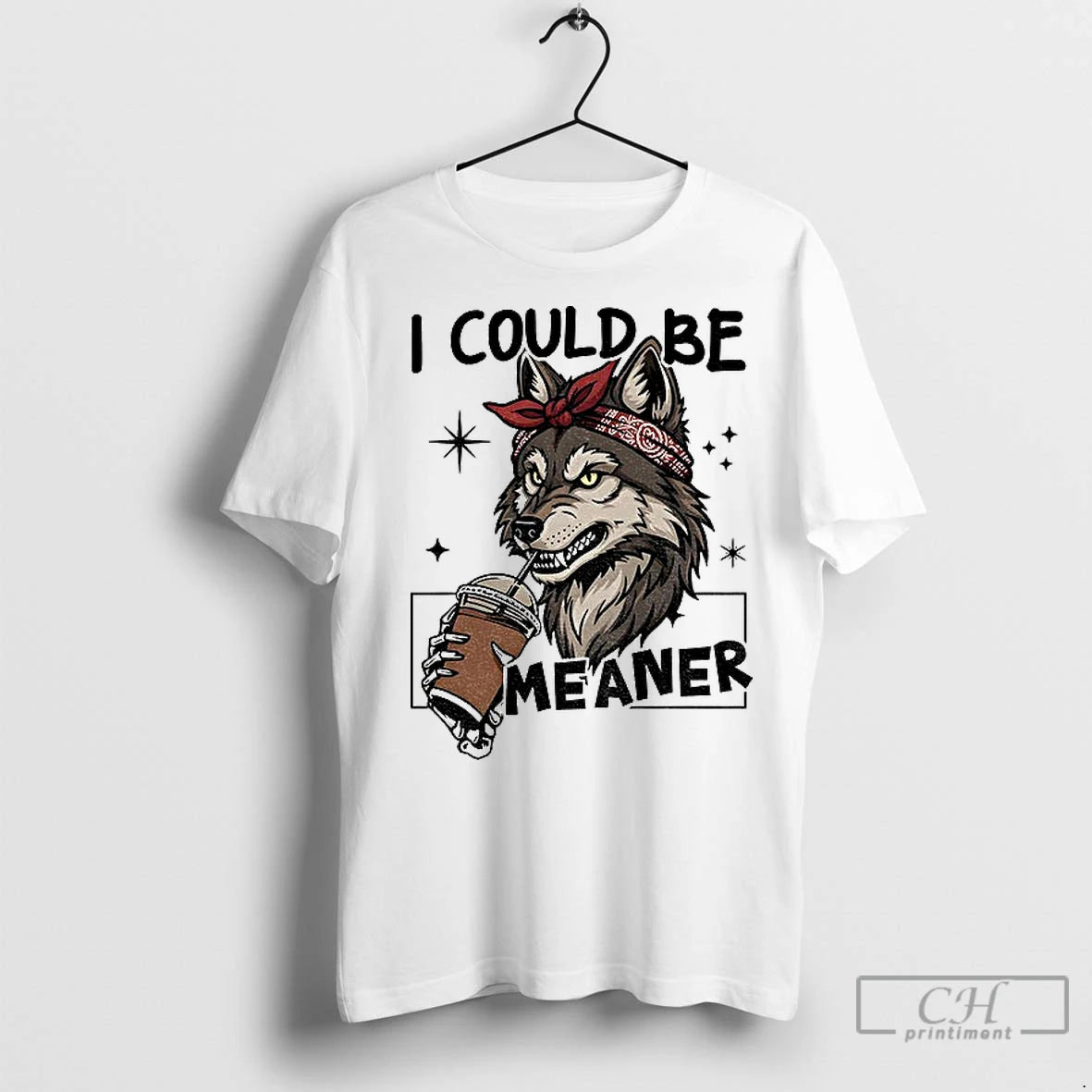 Premium Wolf Drink Coffee I Could Be Meaner T-Shirts, Hoodie, Sweatshirt | InkNestWear.com