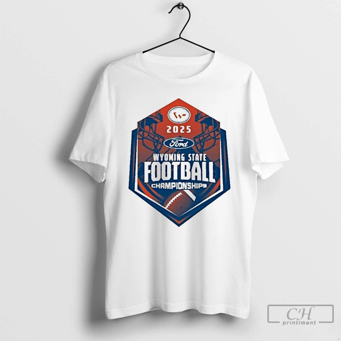 Premium Wyoming High School Activities Association 2025 Wyoming State Football Championship Logo T Shirts Hoodie, Sweatshirt