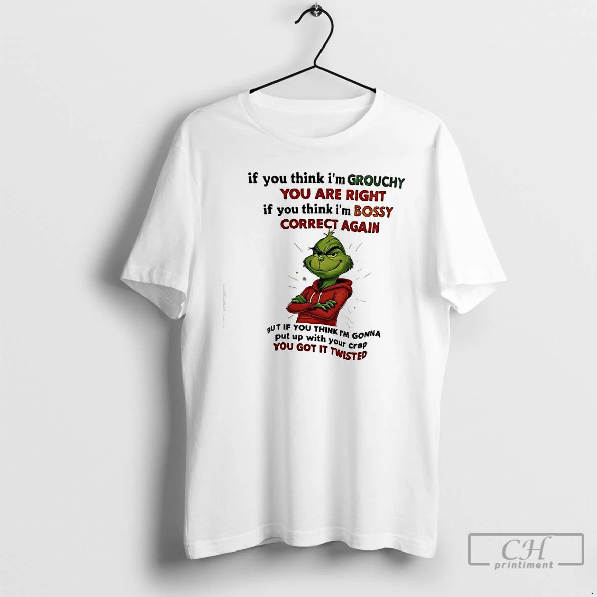 Premium Xmas Grinch If You Think Im Grouchy You Are Right If You Think Im T-Shirts, Hoodie, Sweatshirt | InkNestWear.com