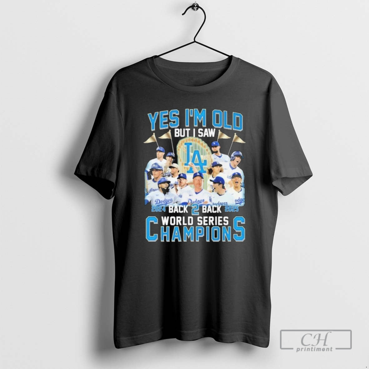 Premium Yes Im Old But I Saw Los Angeles Dodgers Back 2 Back Series World T-Shirts, Hoodie, Sweatshirt | InkNestWear.com