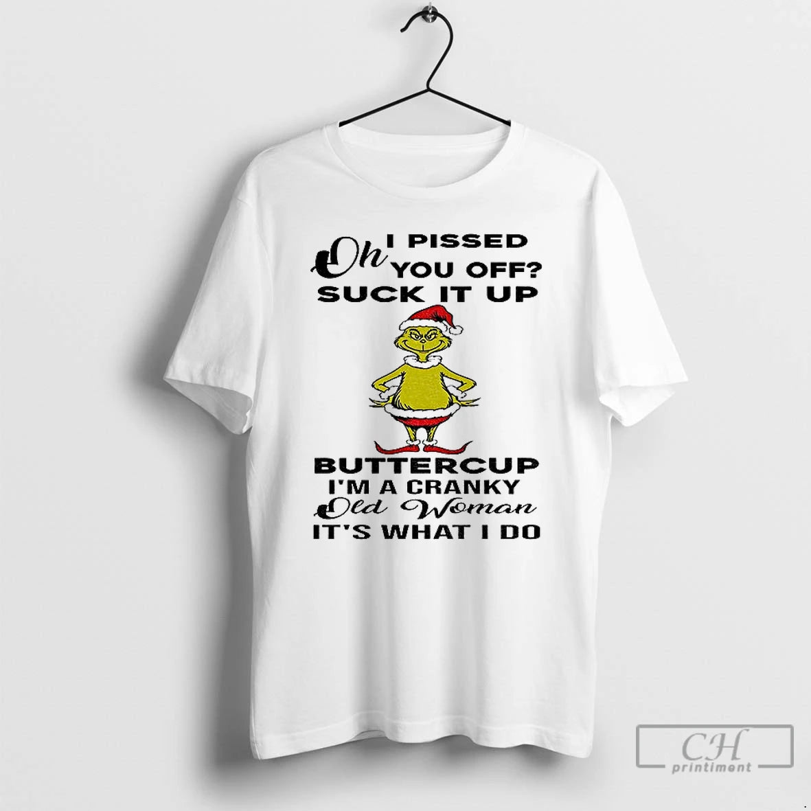 Premium Oh I Pissed You Off Suck It Up Buttercup Im A Cranky Old Woman T-Shirts, Hoodie, Sweatshirt | InkNestWear.com