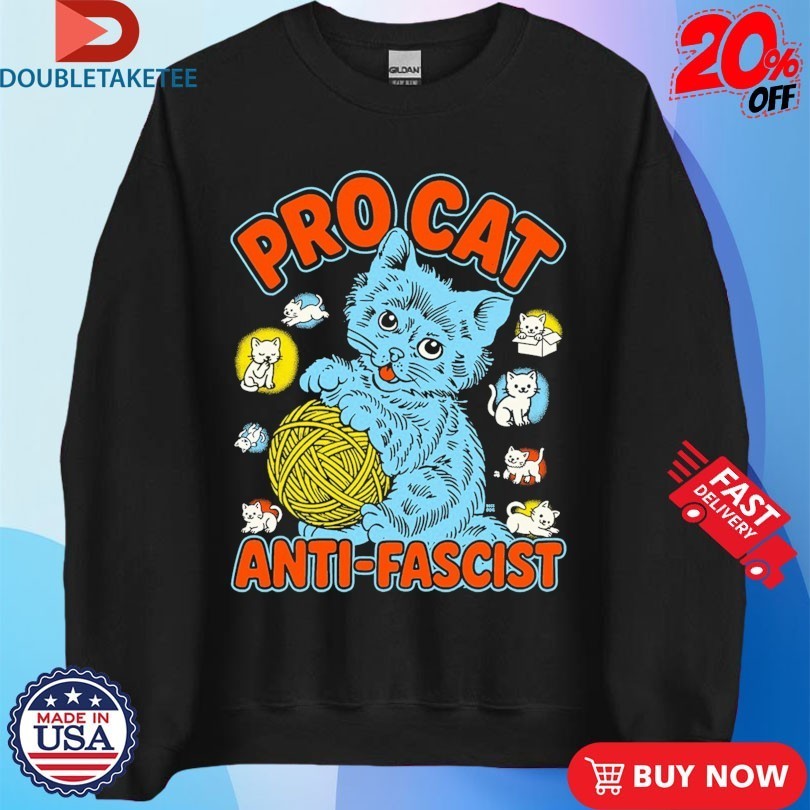 Pro Cat An Fascist Shirts
