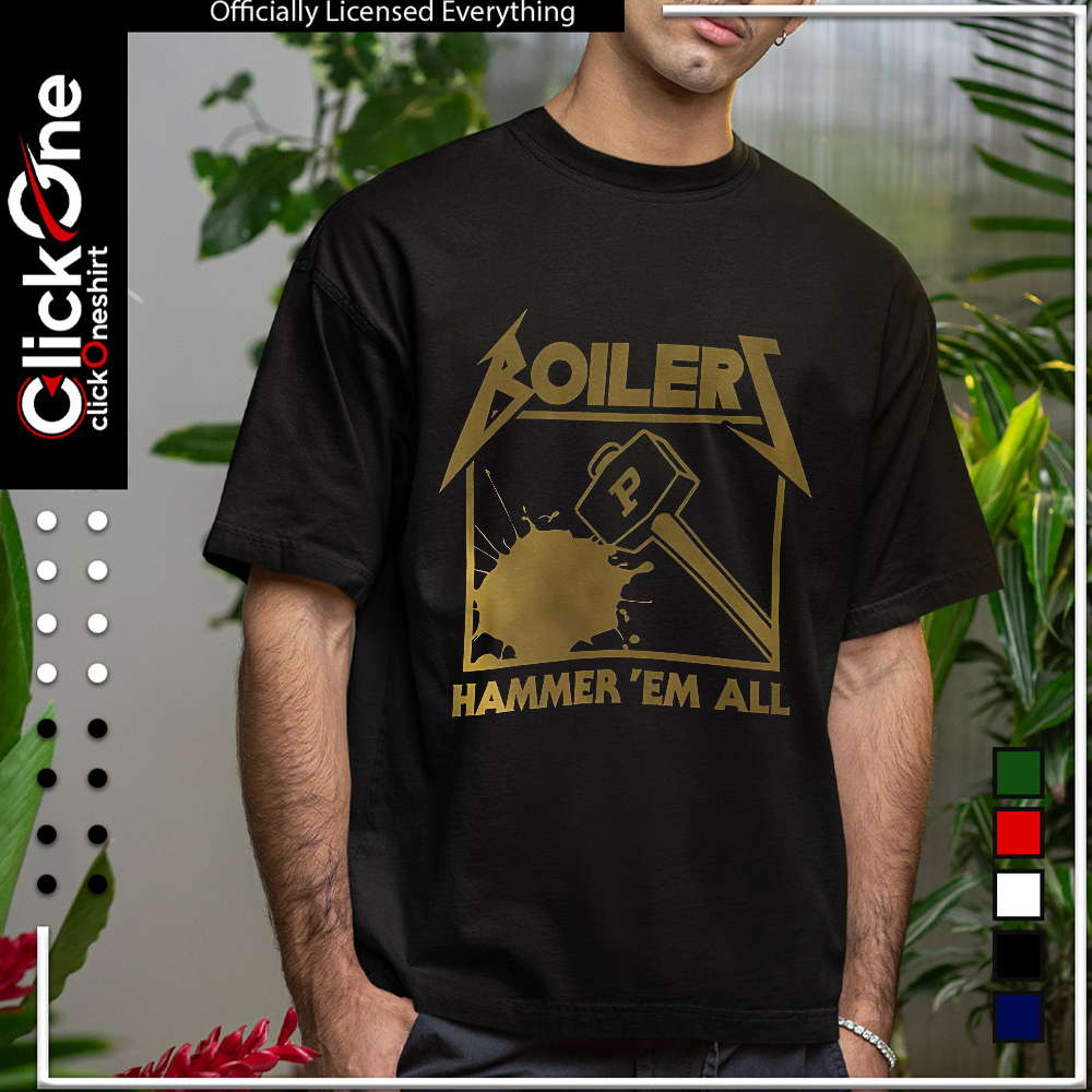 Purdue Boilermakers Boilers hammer ’em all shirt
