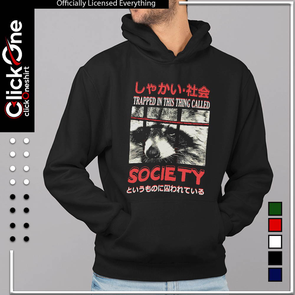 Raccoon trapped in this thing called society shirt