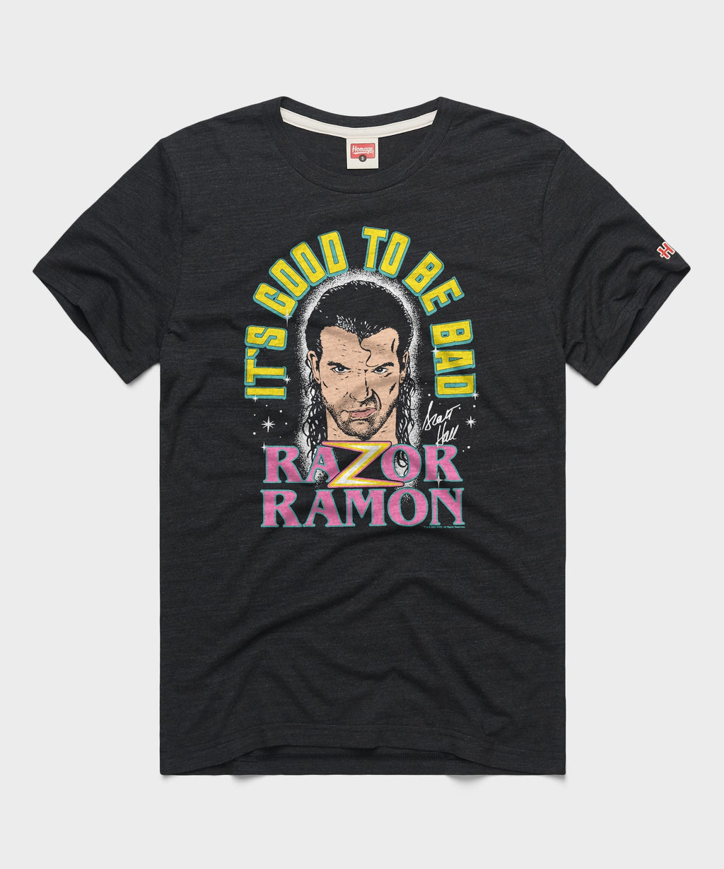 Razor Ramon It's Good To Be Bad
