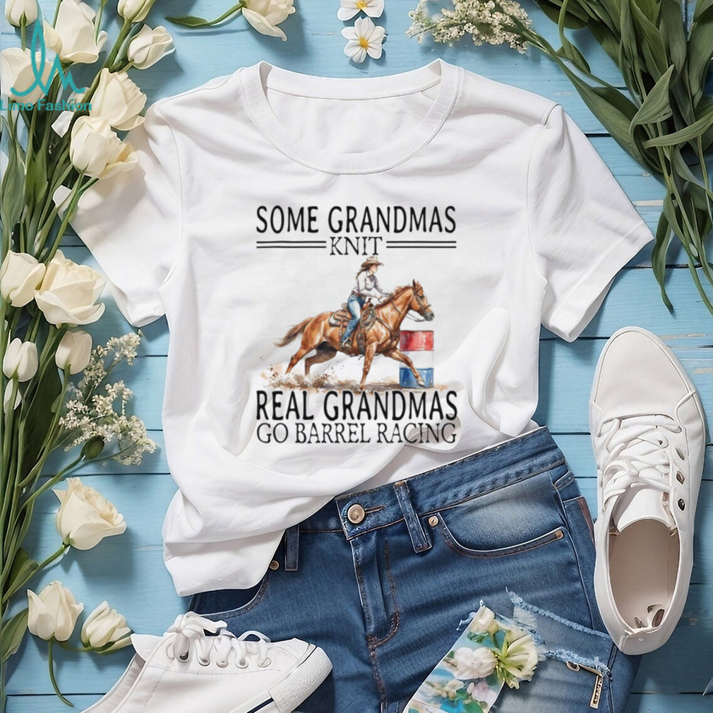 Real Grandmas Go Barrel Racing Western Horse Riding T Shirt