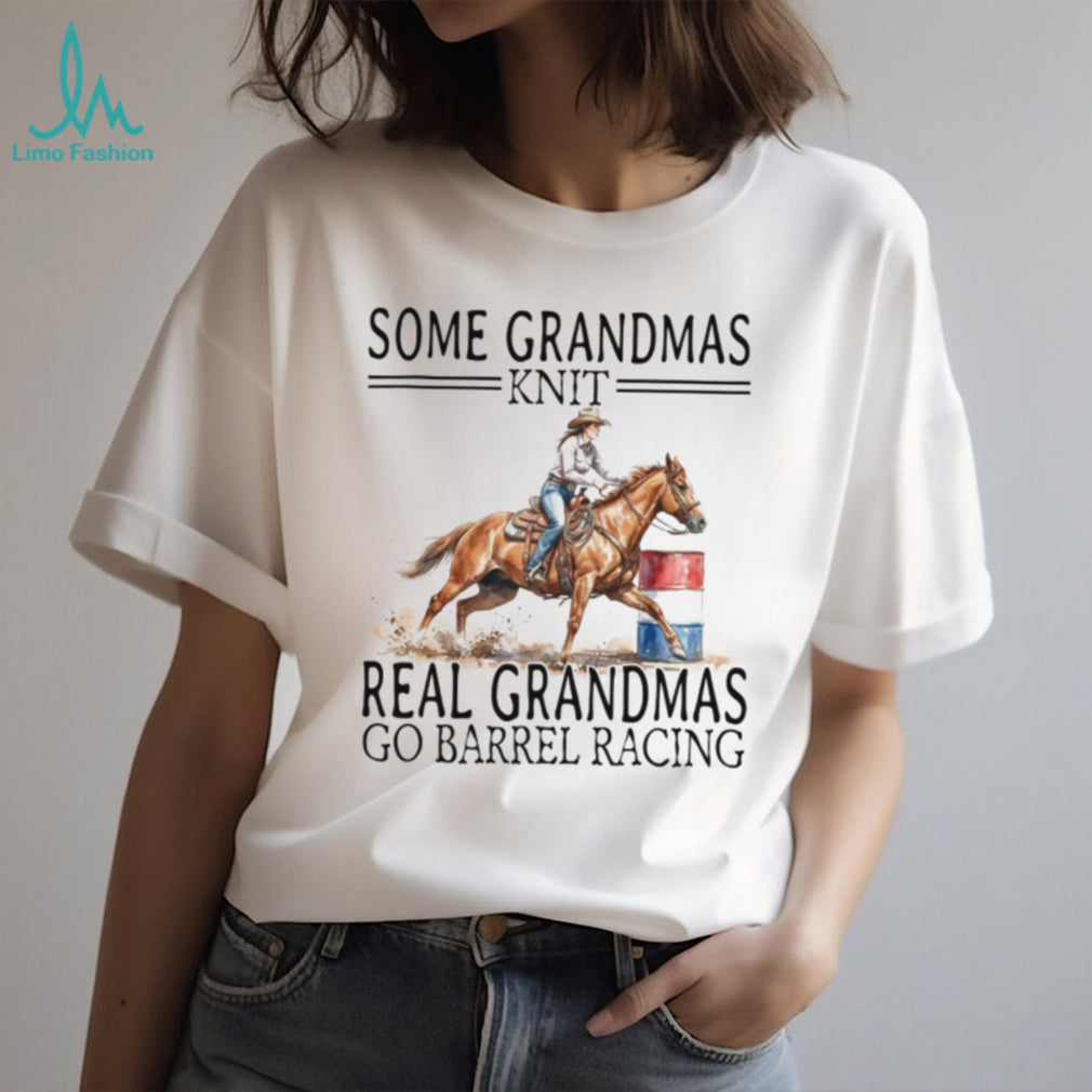 Real Grandmas Go Barrel Racing Western Horse Riding T Shirt