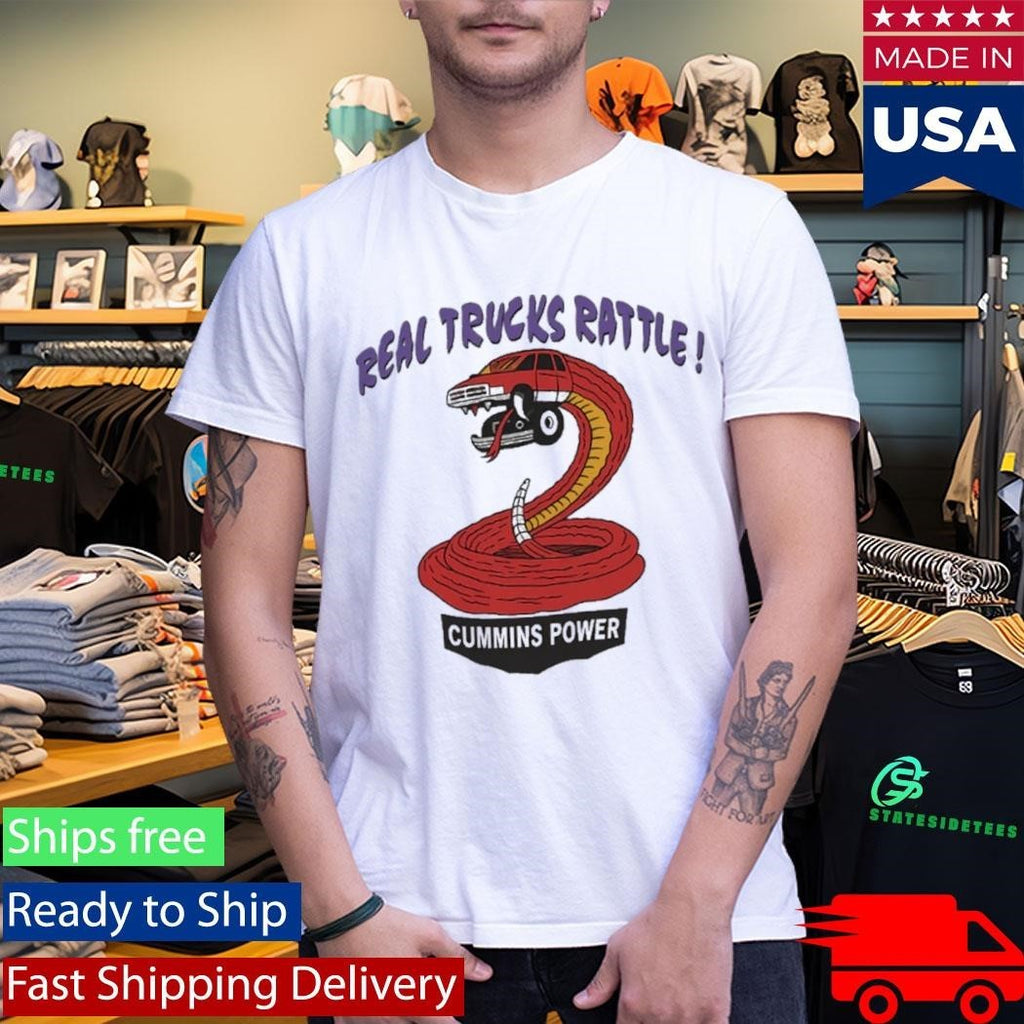 Real Trucks Rattle Cummins Power Shirt