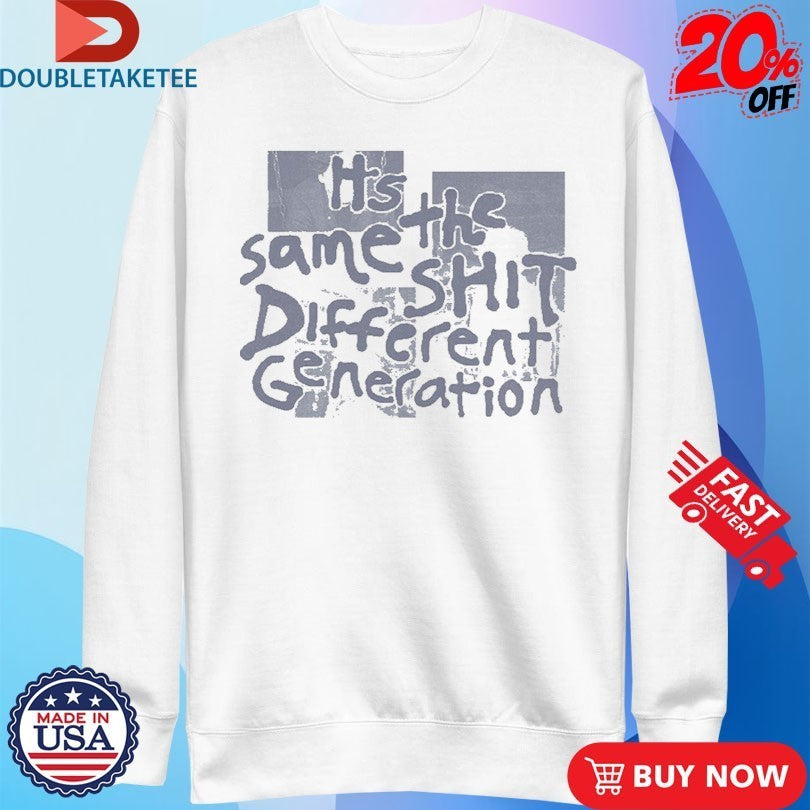 Ricky Montgomery It’s The Same Shit Different Generation Shirts