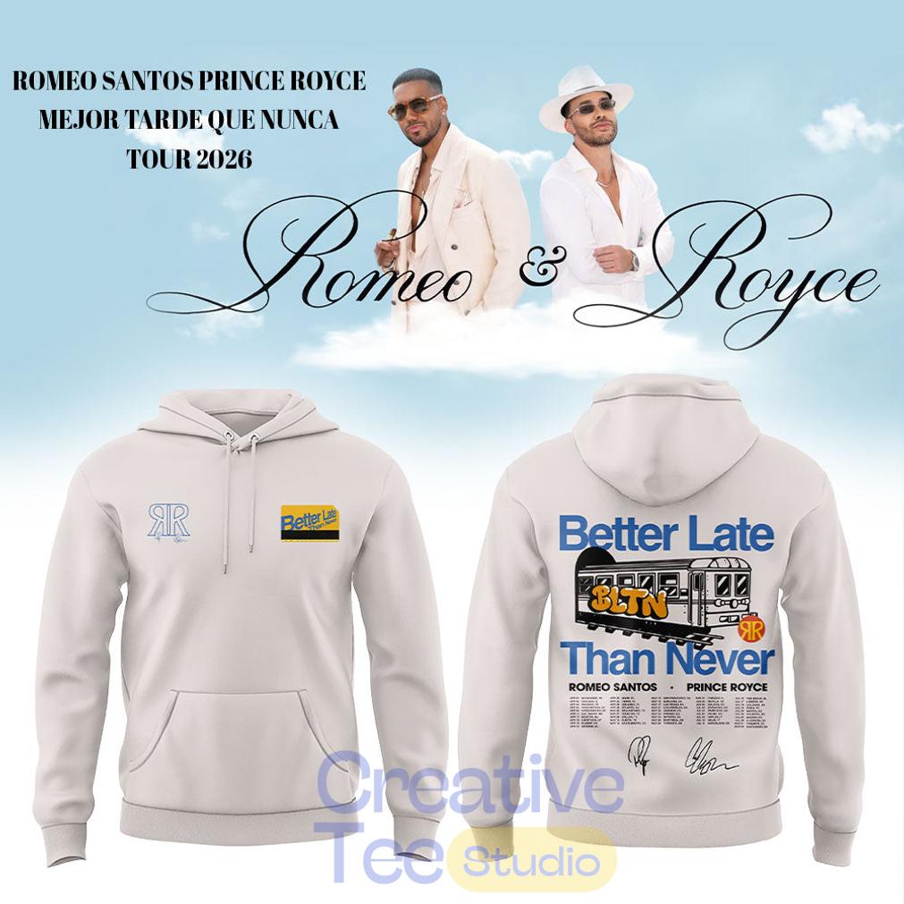 Romeo Santos & Prince Royce Mejor Tarde Que Nunca Tour 2026 Special Tee Hoodie