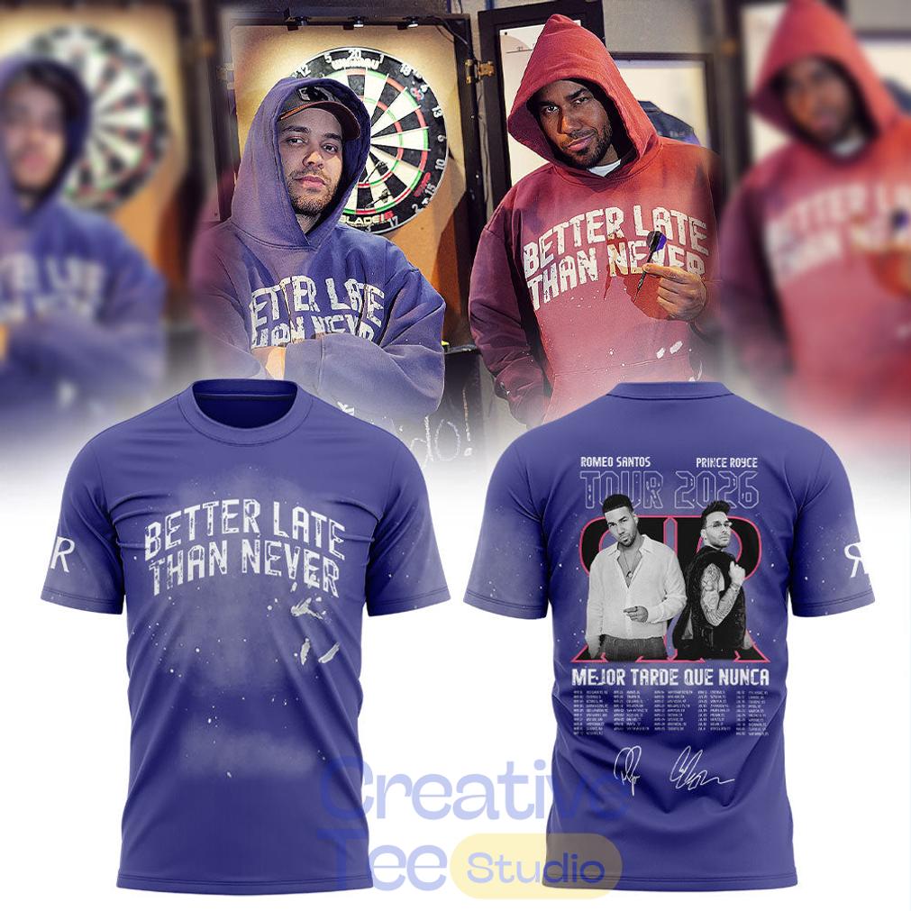 Romeo Santos & Prince Royce Mejor Tarde Que Nunca Tour 2026 Special Tee Hoodie