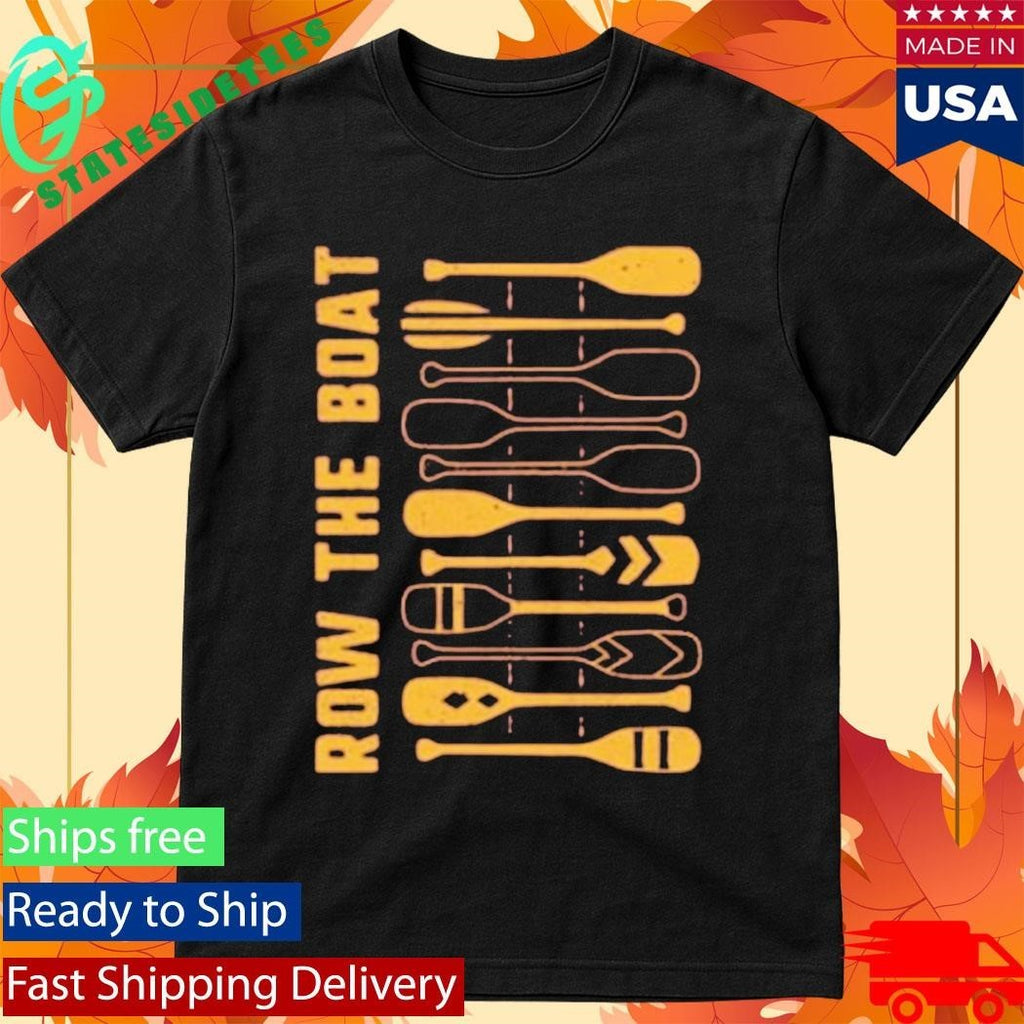 Row the Boat Wall Of Oars Shirt