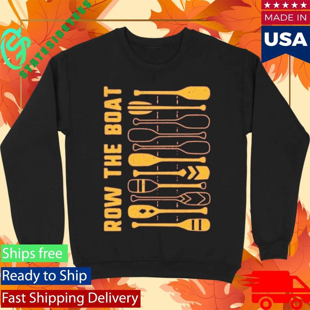 Row the Boat Wall Of Oars Shirt
