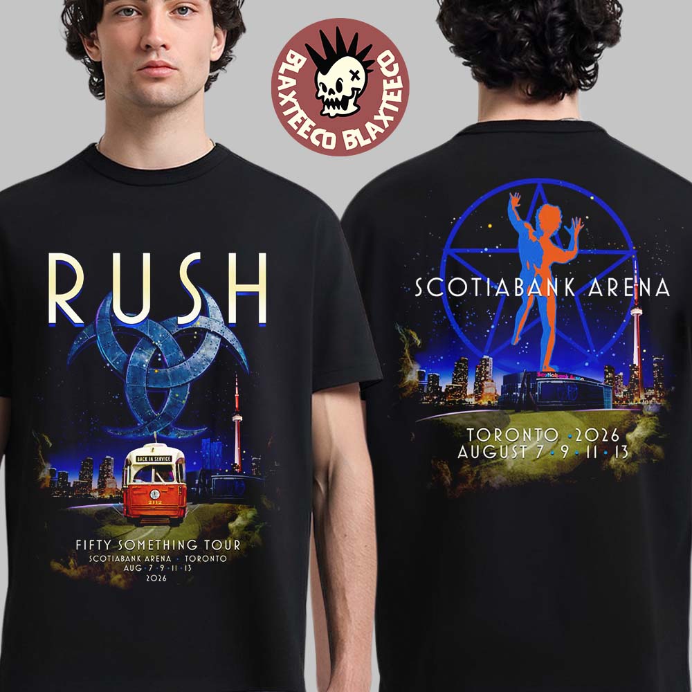 Rush Toronto ON Canada 2026 Event Tee At Scotiabank Arena On August 7 9 11 13 2026 Two Sided T-Shirt