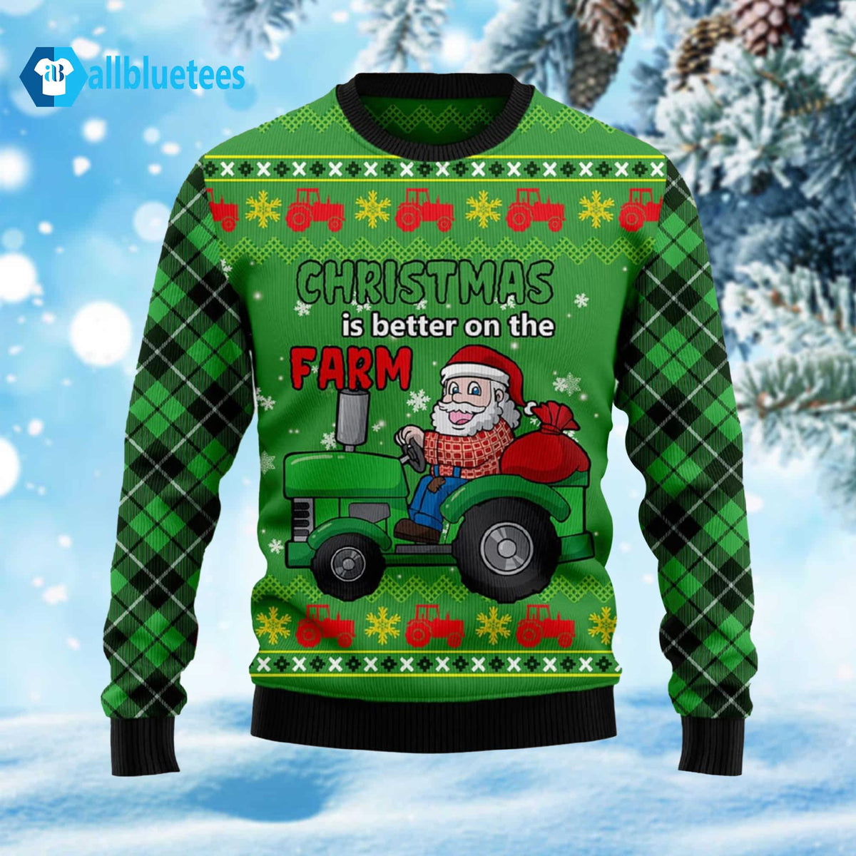 Santa Christmas Is Better On The Farm Ugly Christmas Sweater