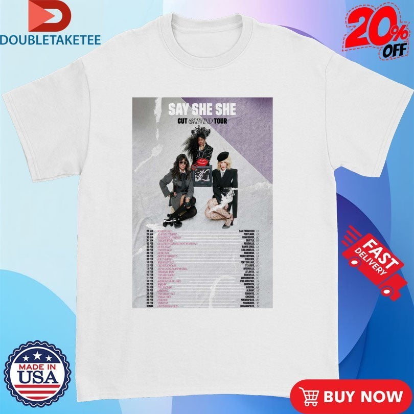 Say She She Cut & Rewind US Tour 2026 Dates Shirts