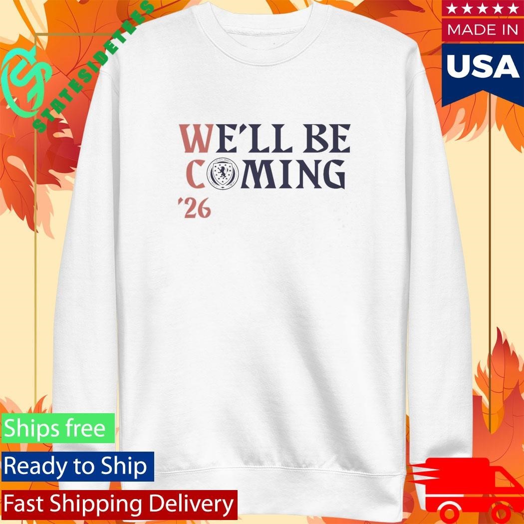 Scotland Football We’ll Be Coming Qualification Shirt