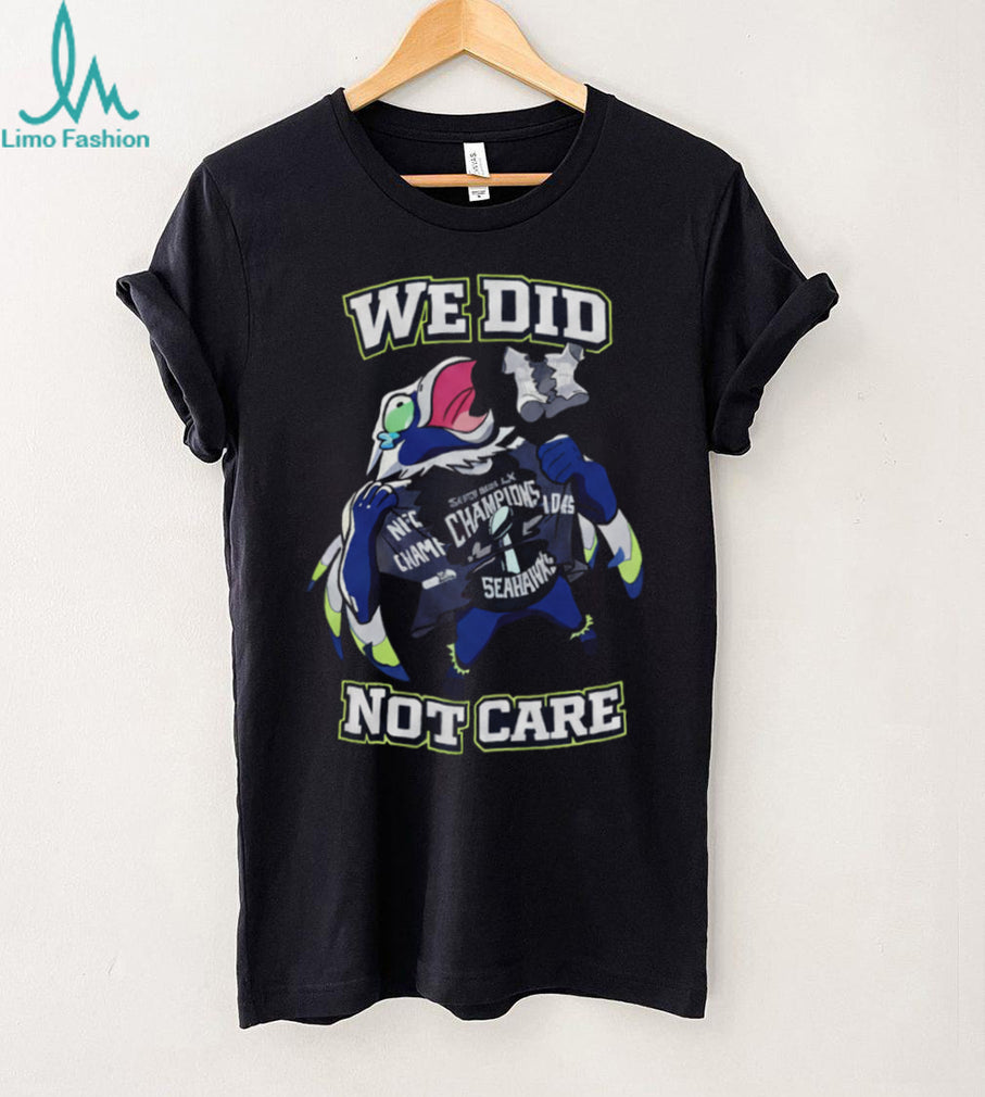 Seattle Football Fan We Did Not Care Mascot Ripping Shirt Graphic Tee