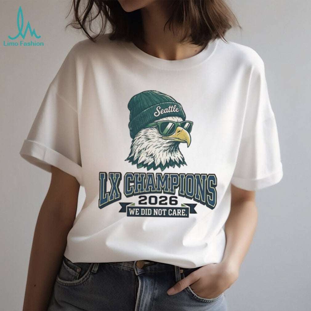 Seattle LX Champions 2026 “We Did Not Care” Eagle Fan Tee