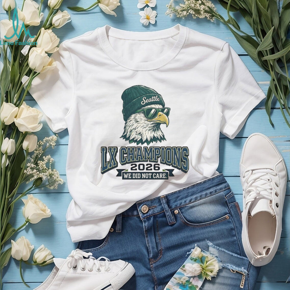 Seattle LX Champions 2026 “We Did Not Care” Eagle Fan Tee