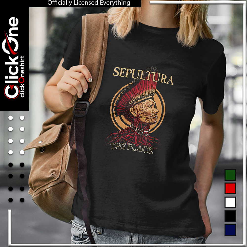 Sepultura the place shirt