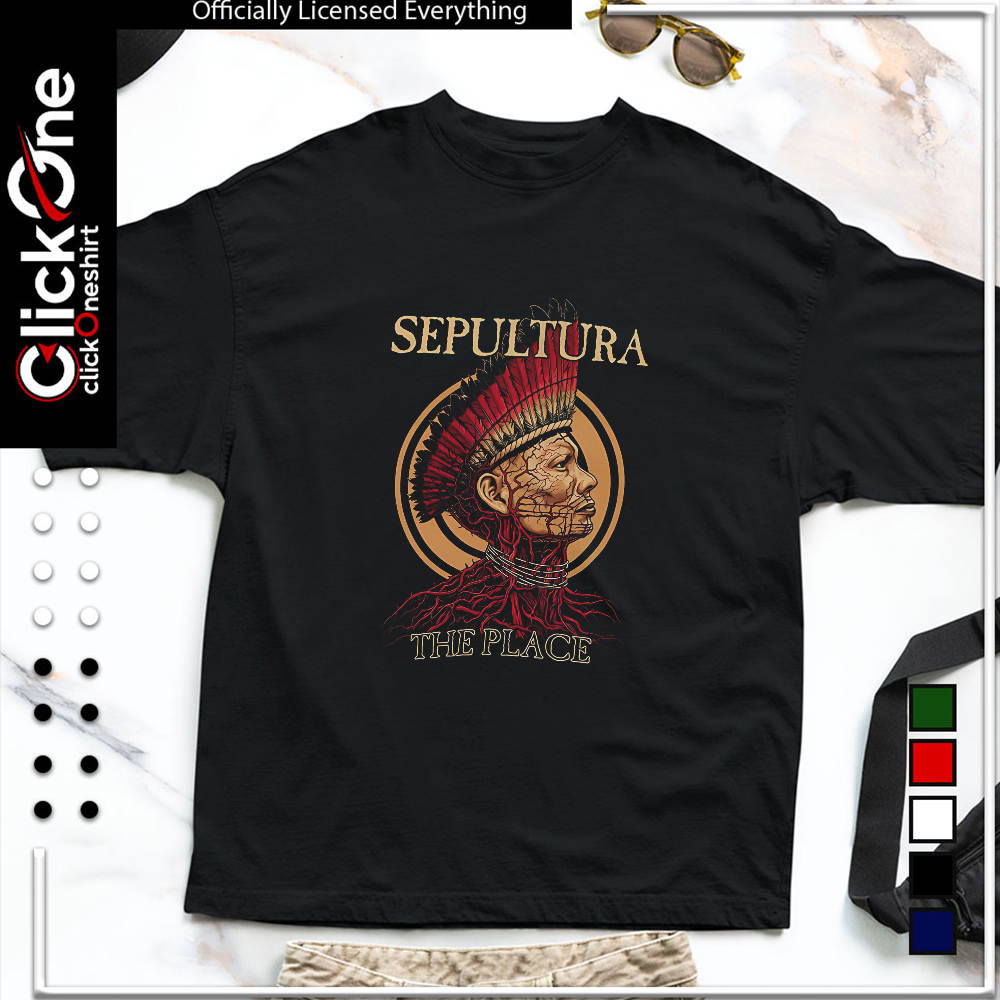 Sepultura the place shirt