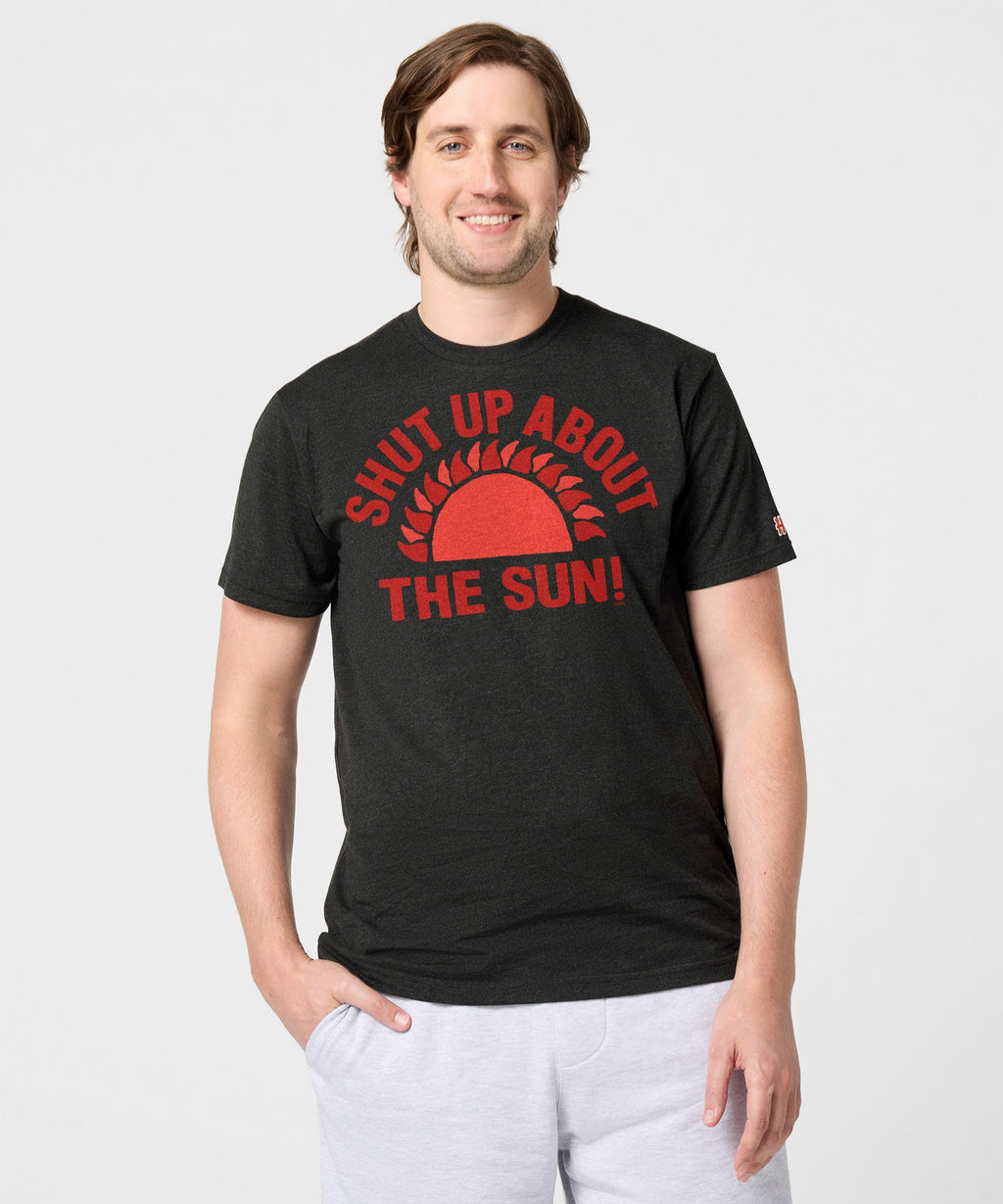 Shut Up About The Sun!