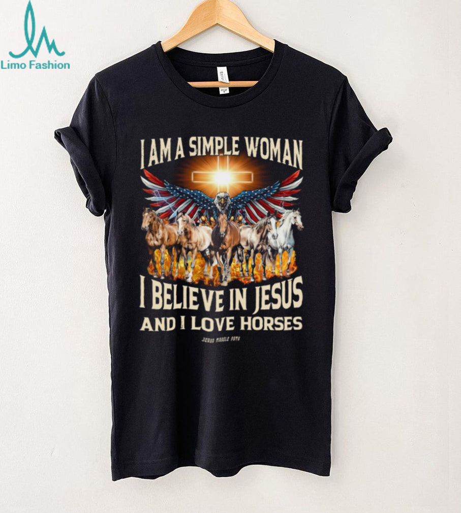 Simple Woman Believe In Jesus And Love Horses Eagle Cross T Shirt