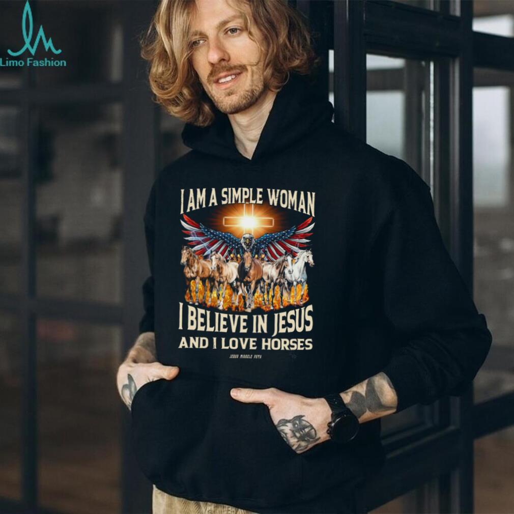 Simple Woman Believe In Jesus And Love Horses Eagle Cross T Shirt