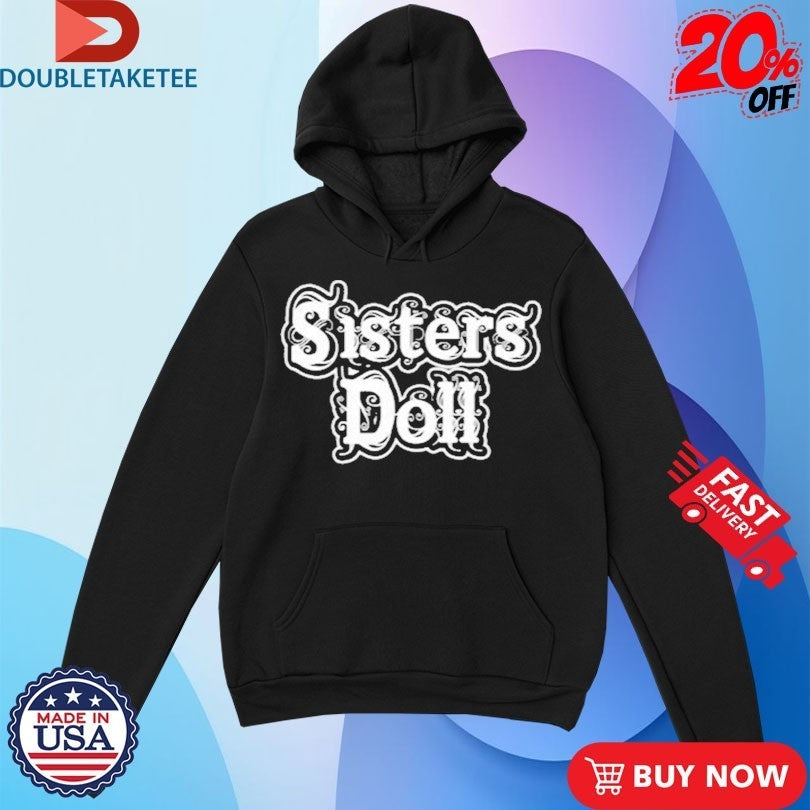 Sisters Doll Logo Shirts