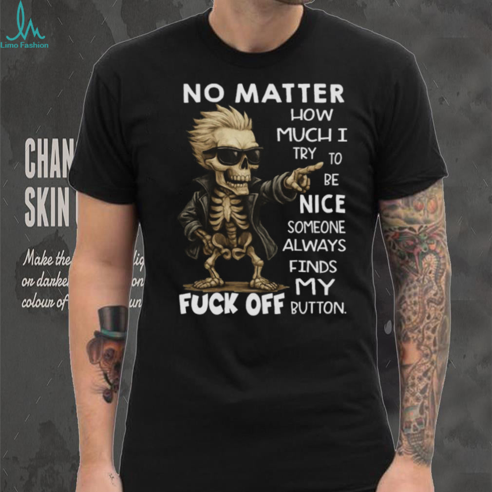Skeleton Biker “Found My Fuck Off Button” Sarcastic T Shirt