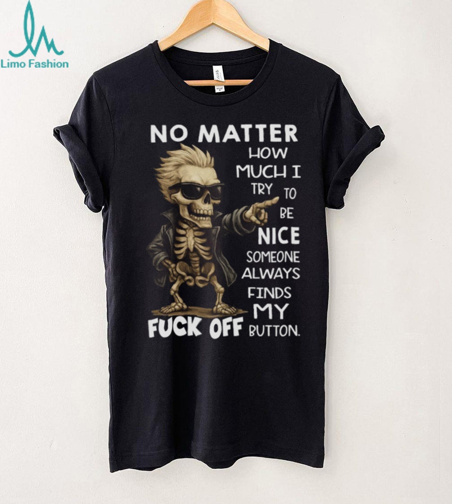 Skeleton Biker “Found My Fuck Off Button” Sarcastic T Shirt