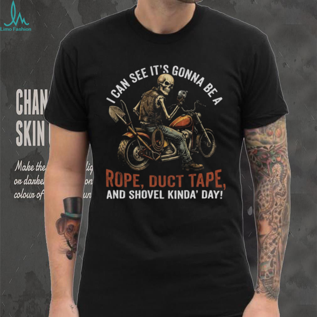 Skeleton Biker “Rope Duct Tape and Shovel” Dark Humor T Shirt