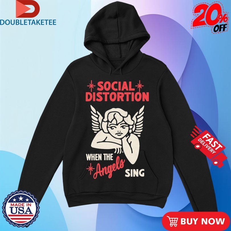 Social Distortion When The Angels Sing Shirts