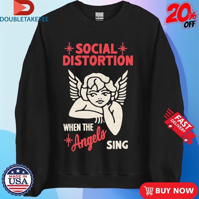 Social Distortion When The Angels Sing Shirts