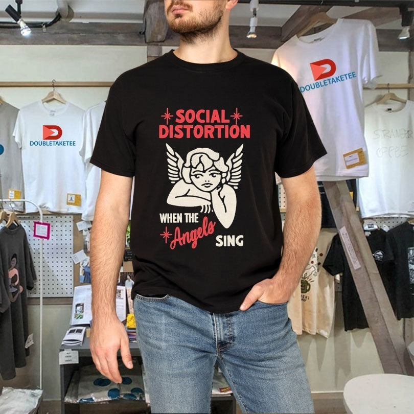 Social Distortion When The Angels Sing Shirts