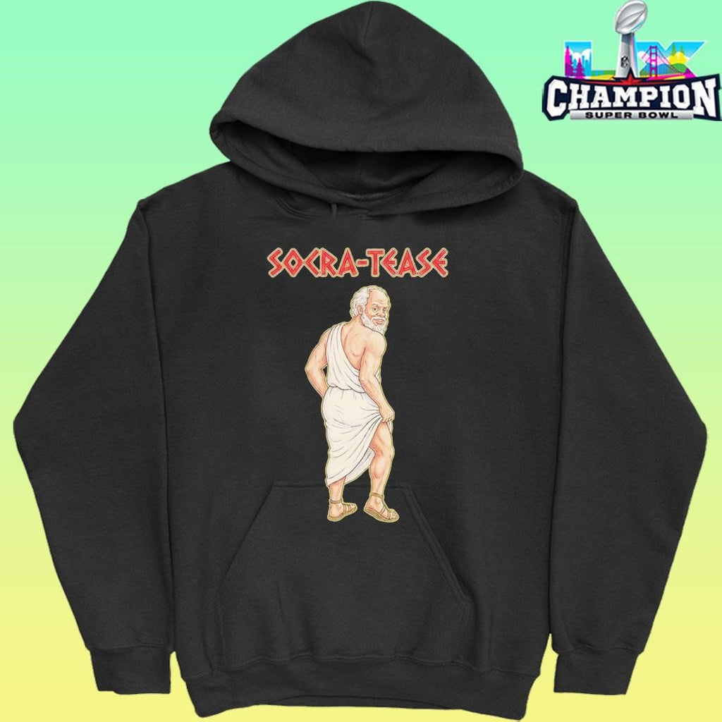 Socra-tease Socrates Being A Tease Shirt